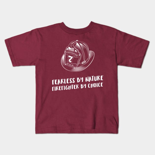 fearless by nature, firefighter by choice Kids T-Shirt by juinwonderland 41